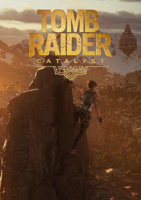 Tomb Raider: Catalyst